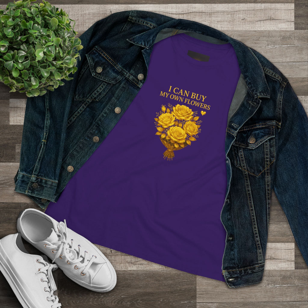 I Can Buy My Own Flowers Women's Tee — Floral Independence Bouquet Shirt - AURA BY RS ®